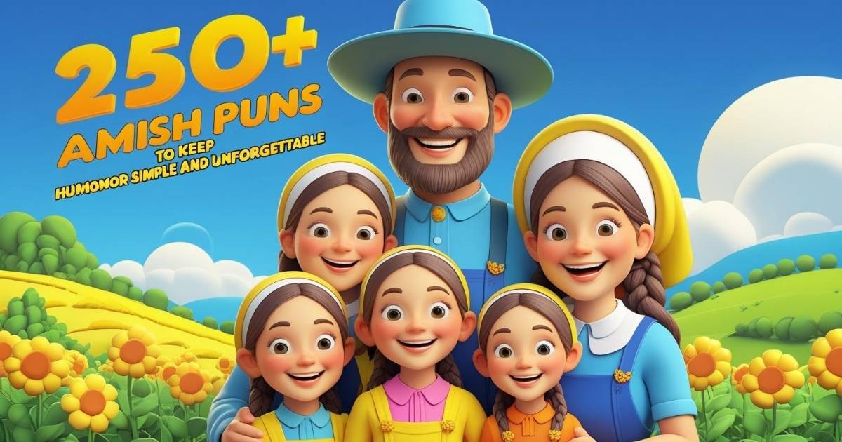 250+ Amish Puns To Keep Humor Simple And Unforgettable